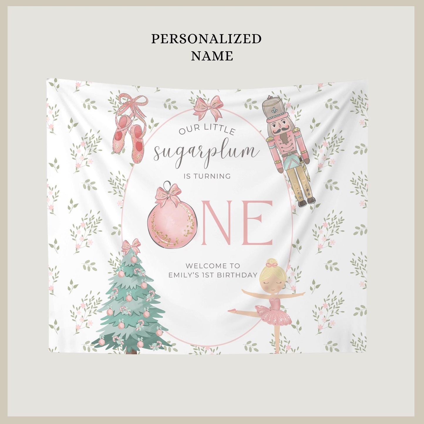 Nutcracker Ballet Banner Sugarplum Fairy First Birthday Personalized Welcome Sign Winter ONEderland 1st Birthday Photo Backdrop
