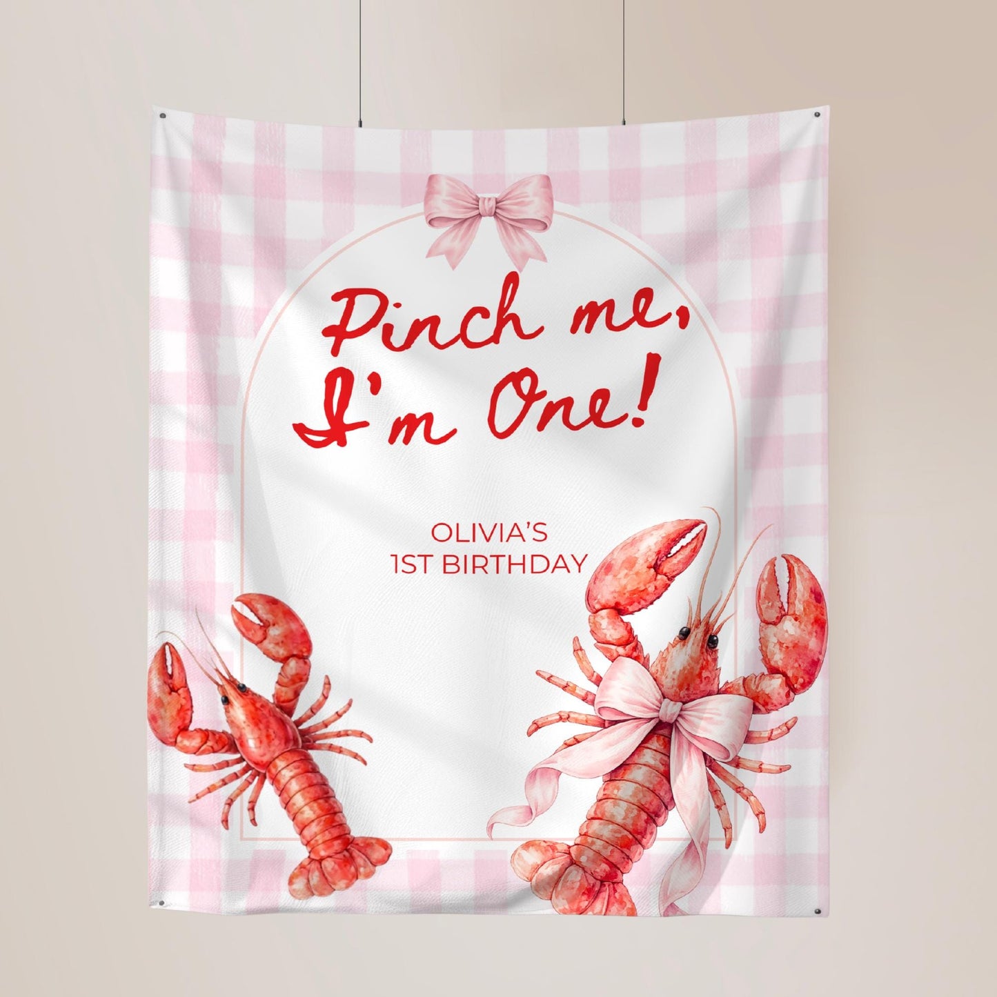 Pinch Me I'm One Birthday Party Sign Any Age Birthday Backdrop Lobster Broil 1st Birthday Nautical Low Country Crawfish Boil First Bday