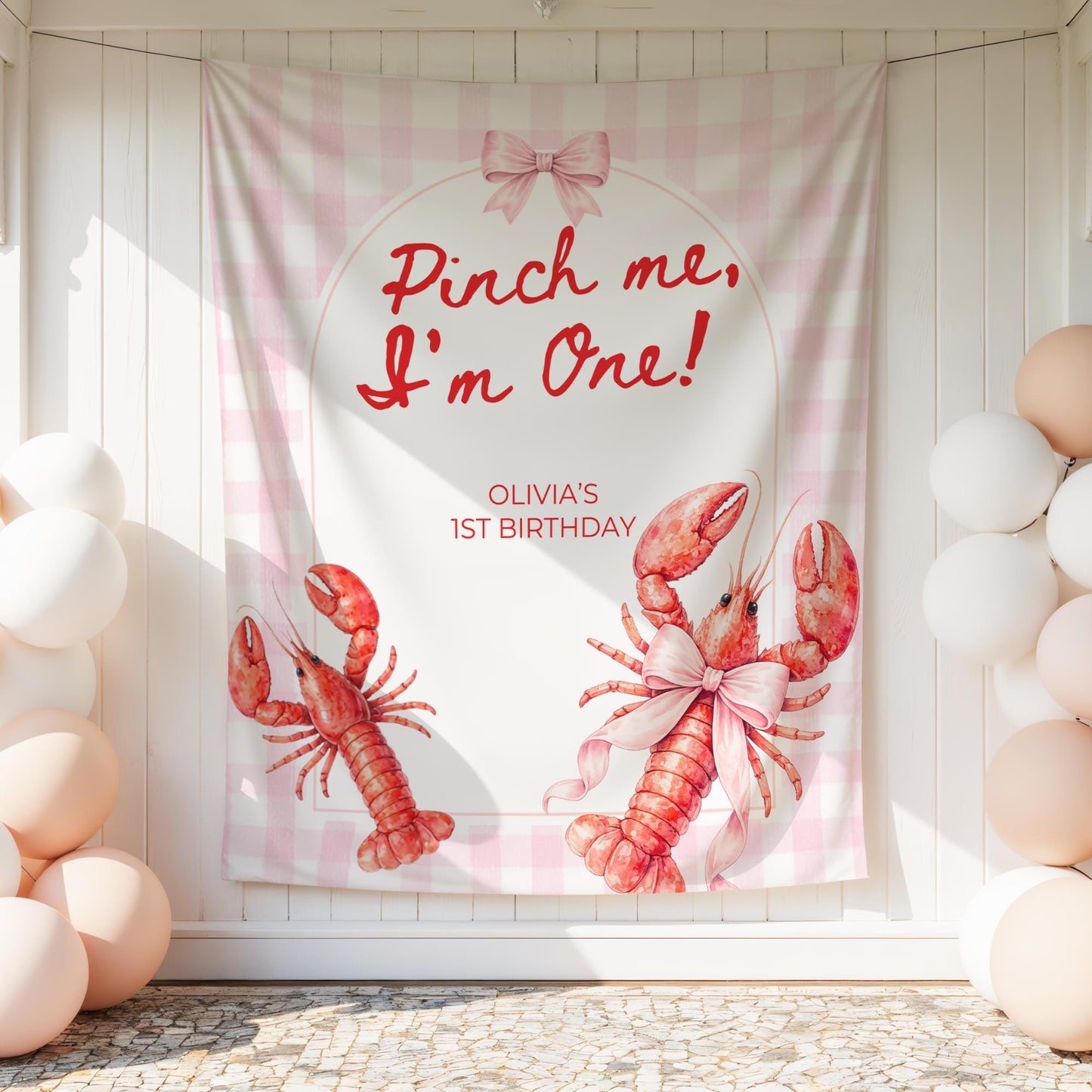 Pinch Me I'm One Birthday Party Sign Any Age Birthday Backdrop Lobster Broil 1st Birthday Nautical Low Country Crawfish Boil First Bday