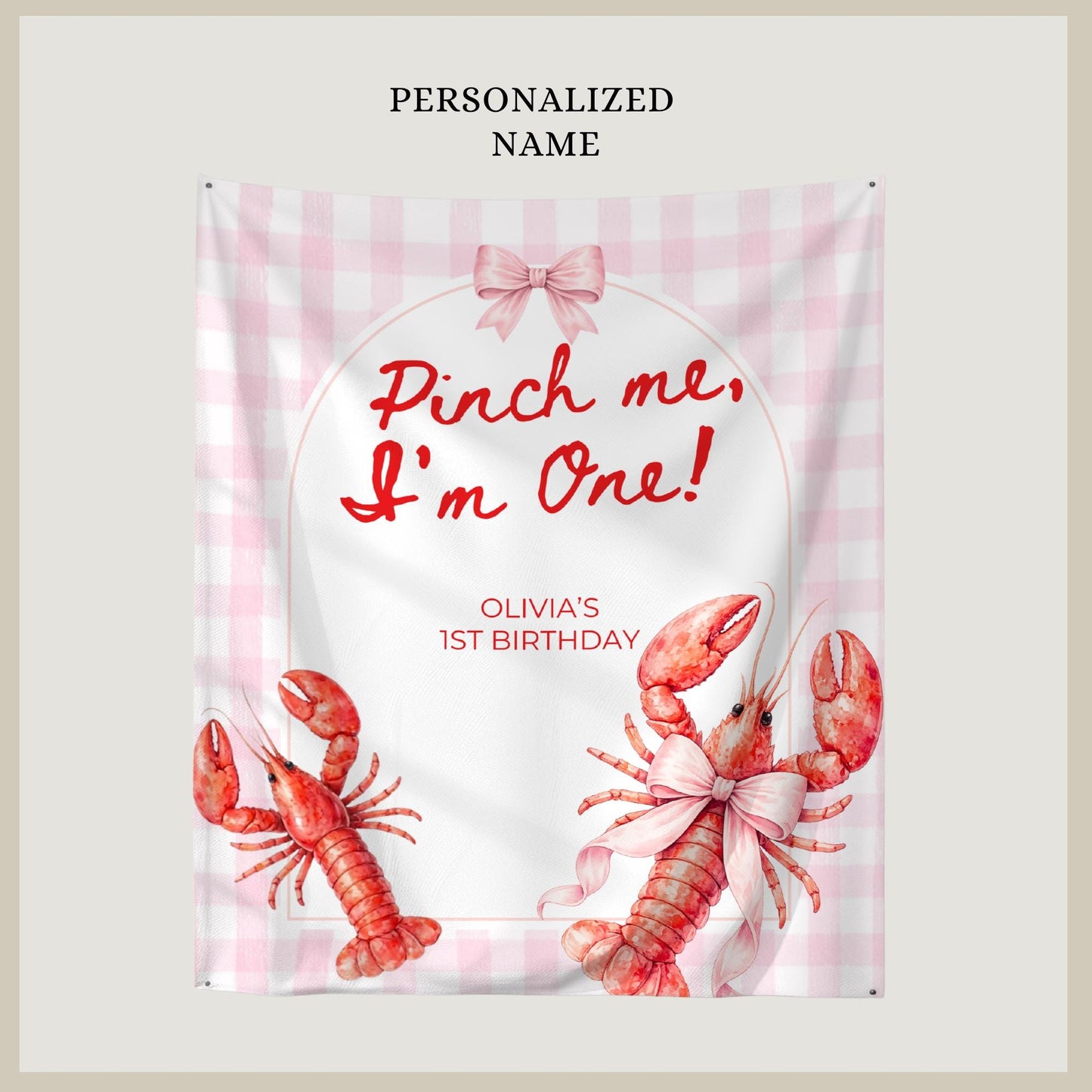 Pinch Me I'm One Birthday Party Sign Any Age Birthday Backdrop Lobster Broil 1st Birthday Nautical Low Country Crawfish Boil First Bday