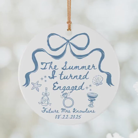 The Summer I Turned Engaged Ornament Custom Engagement Christmas Ornament Personalized Newly Engaged Gift Bridal Shower Engagement Ornament